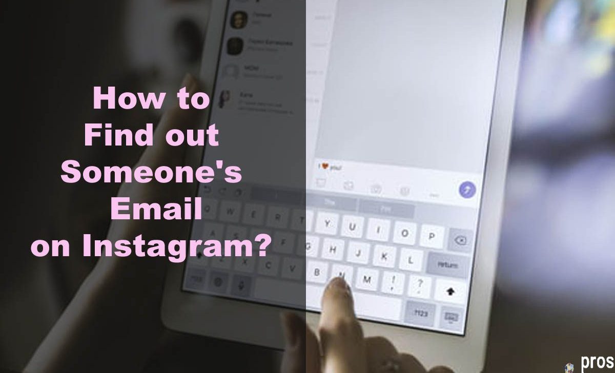 How to Find Someone’s Email on Instagram + Best Instagram Email Finder