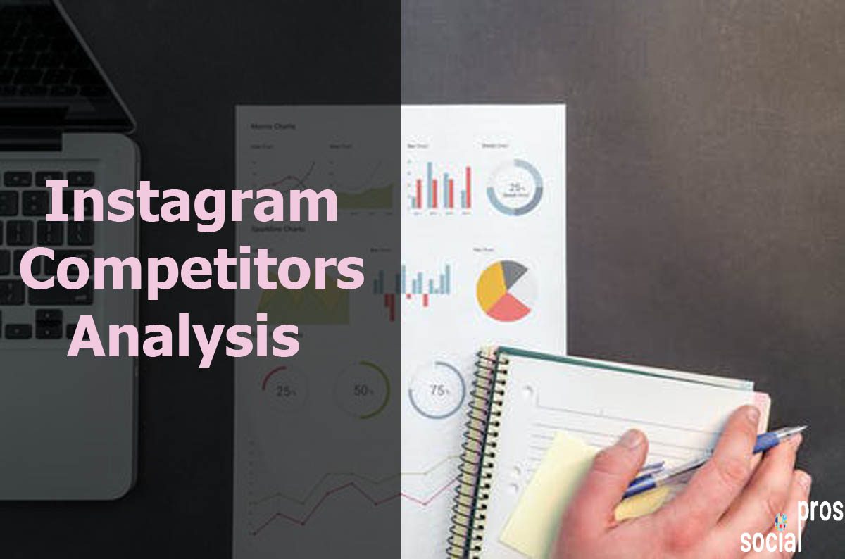 Instagram Competitor Analysis