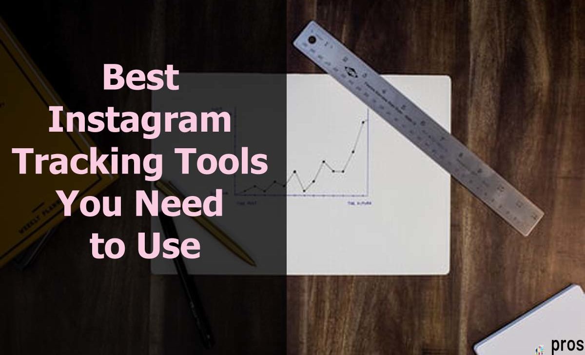 Best Instagram Tracker Tools You Need to Use