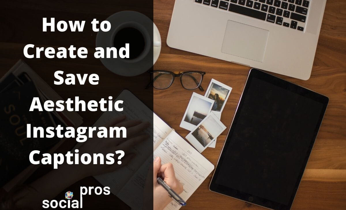 Aesthetic Instagram Captions: Create, Save, and Copy Them