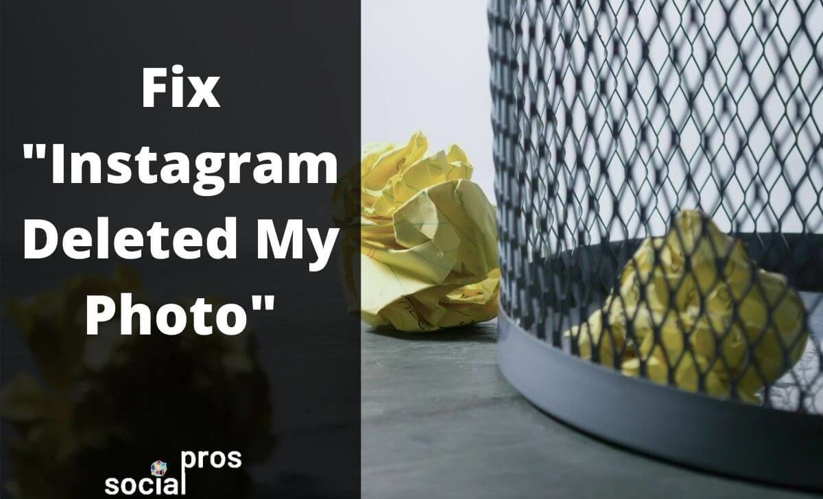 Why Instagram Deleted My Photo and How to Fix it?