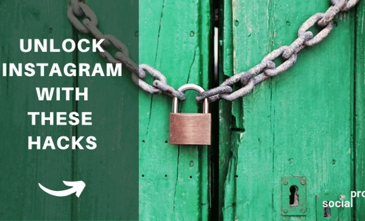 Unlock Instagram With These Instagram Hacks in 2021