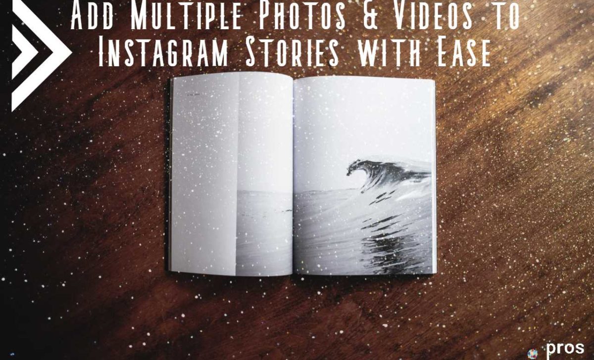 Add Multiple Photos & Videos to Instagram Stories with Ease
