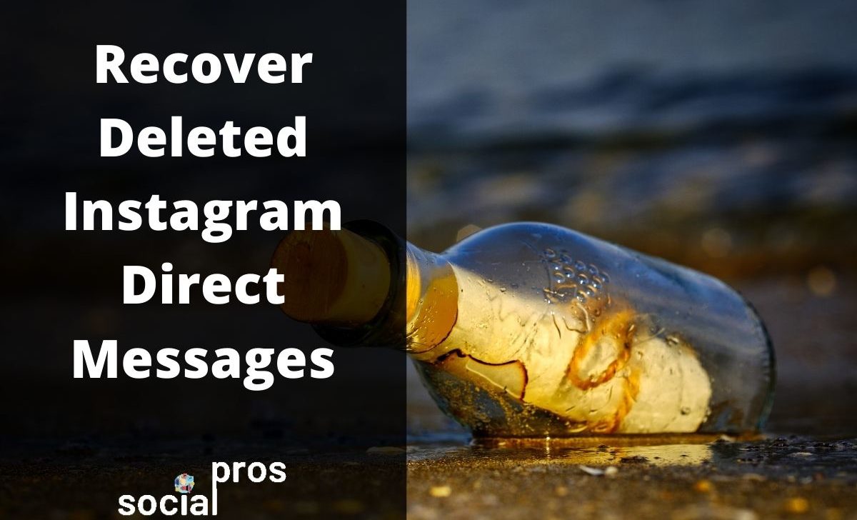 How To Recover Deleted Instagram Messages;*The Best Guide in 2022*