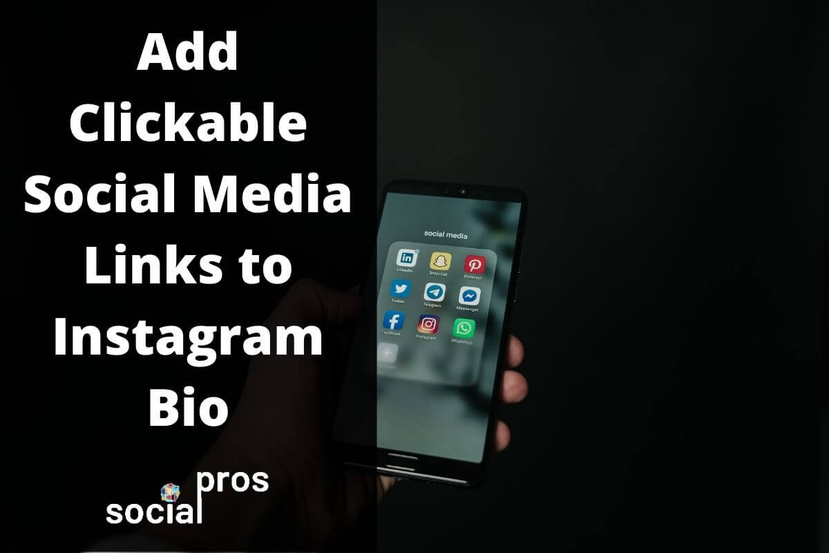 You are currently viewing Add Clickable Social Media Links to your Instagram Bio