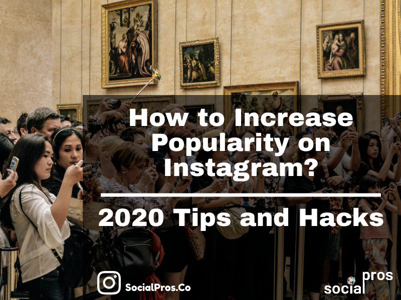 How to Increase Popularity on Instagram