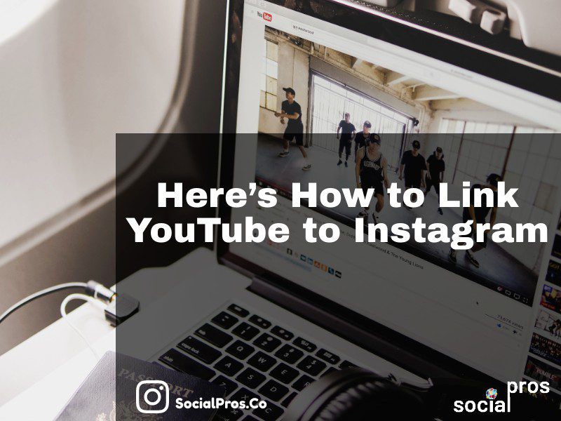 You are currently viewing How to Link YouTube to Instagram: Complete Guide