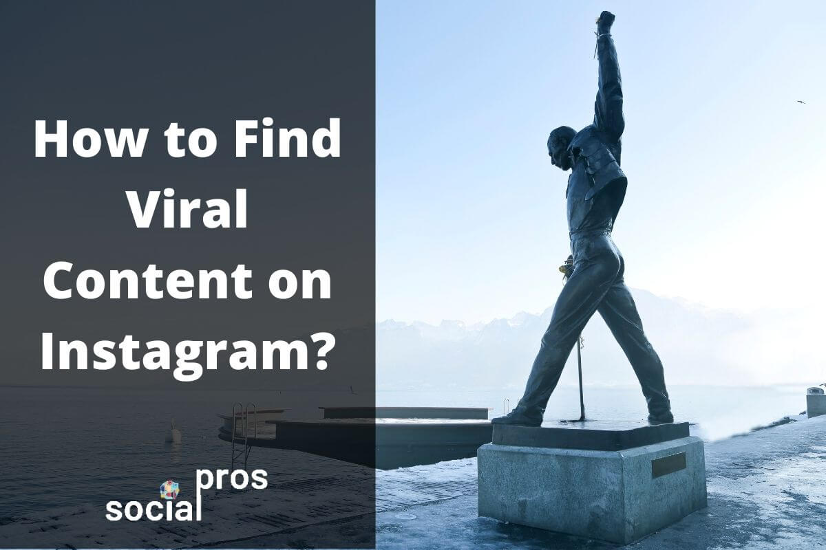 Find Viral Content on Instagram