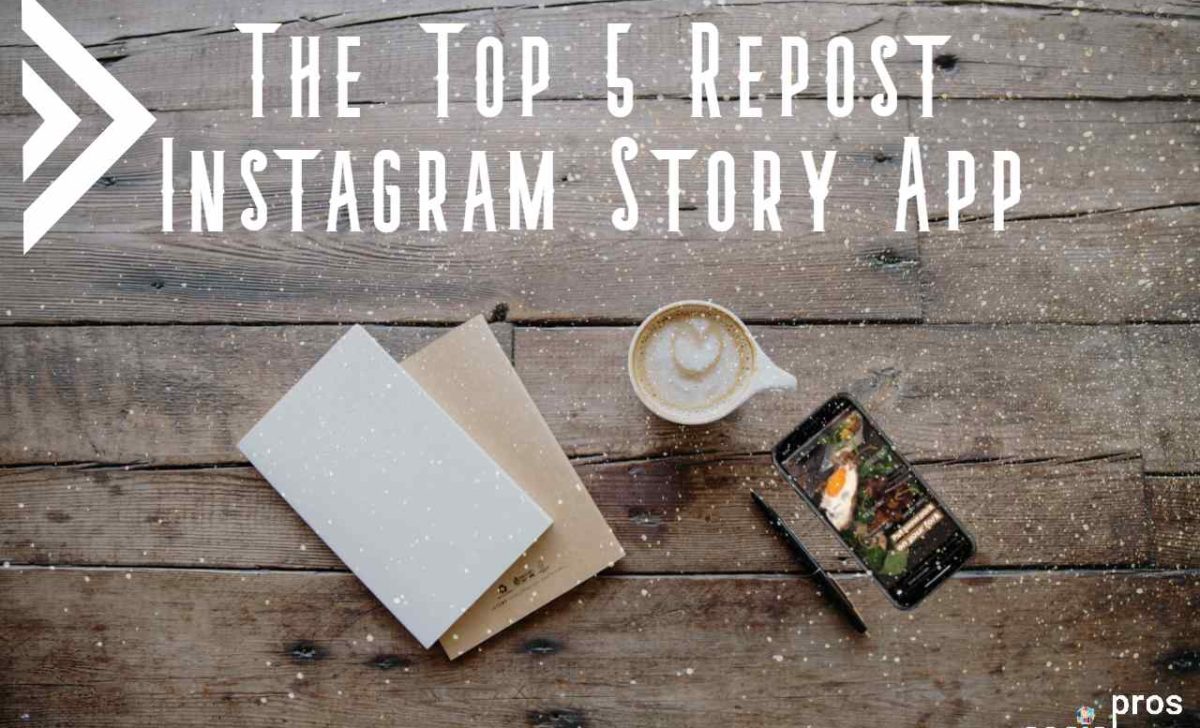5 Best Repost Apps for Instagram Stories