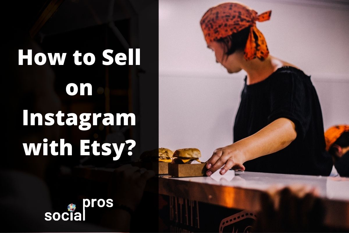 How to Sell on Instagram with Etsy