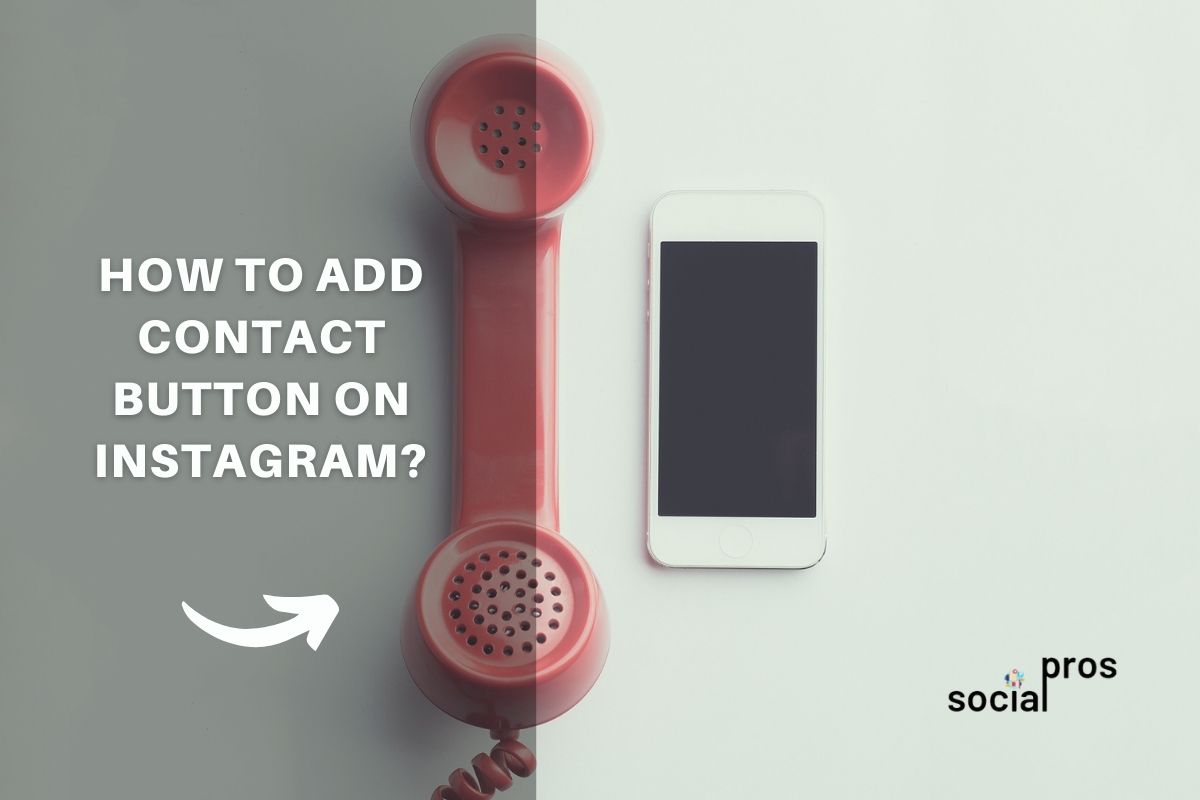 How to Add contact button on Instagram