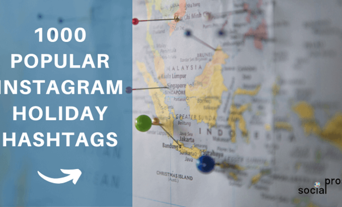 1000 Popular Instagram Holiday Hashtags