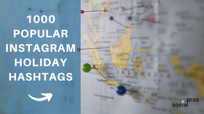 You are currently viewing 1000 Popular Instagram Holiday Hashtags