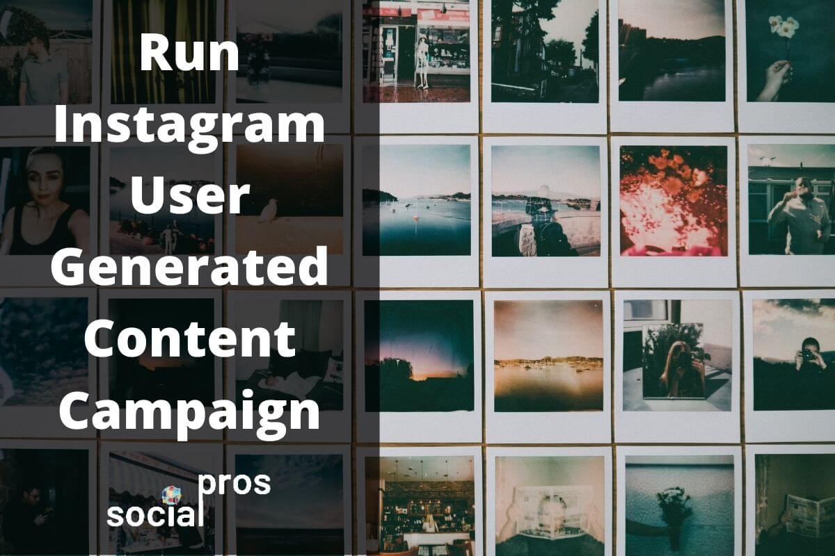 You are currently viewing Run The Best Instagram User Generated Content Campaign