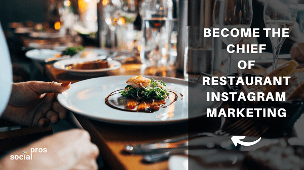 You are currently viewing Here’s How You Become The Chief of Restaurant Instagram Marketing