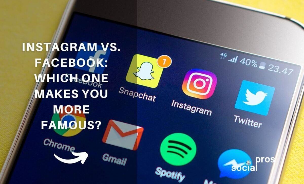 Facebook vs Instagram: Which one Makes You More Famous?