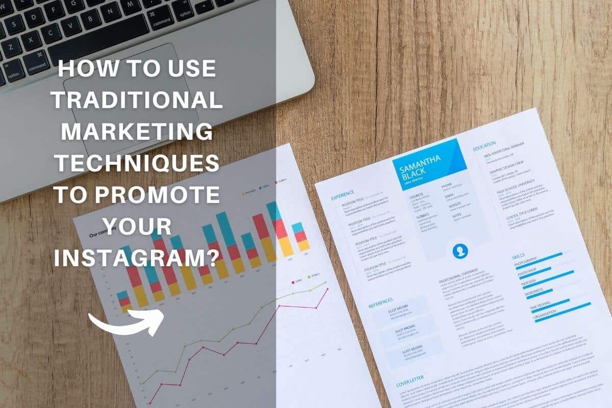 traditional Marketing Techniques to Promote Instagram