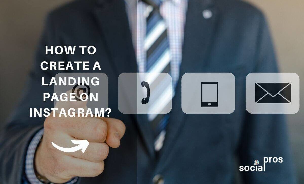 How to Create a Landing Page on Instagram? Try This for Free