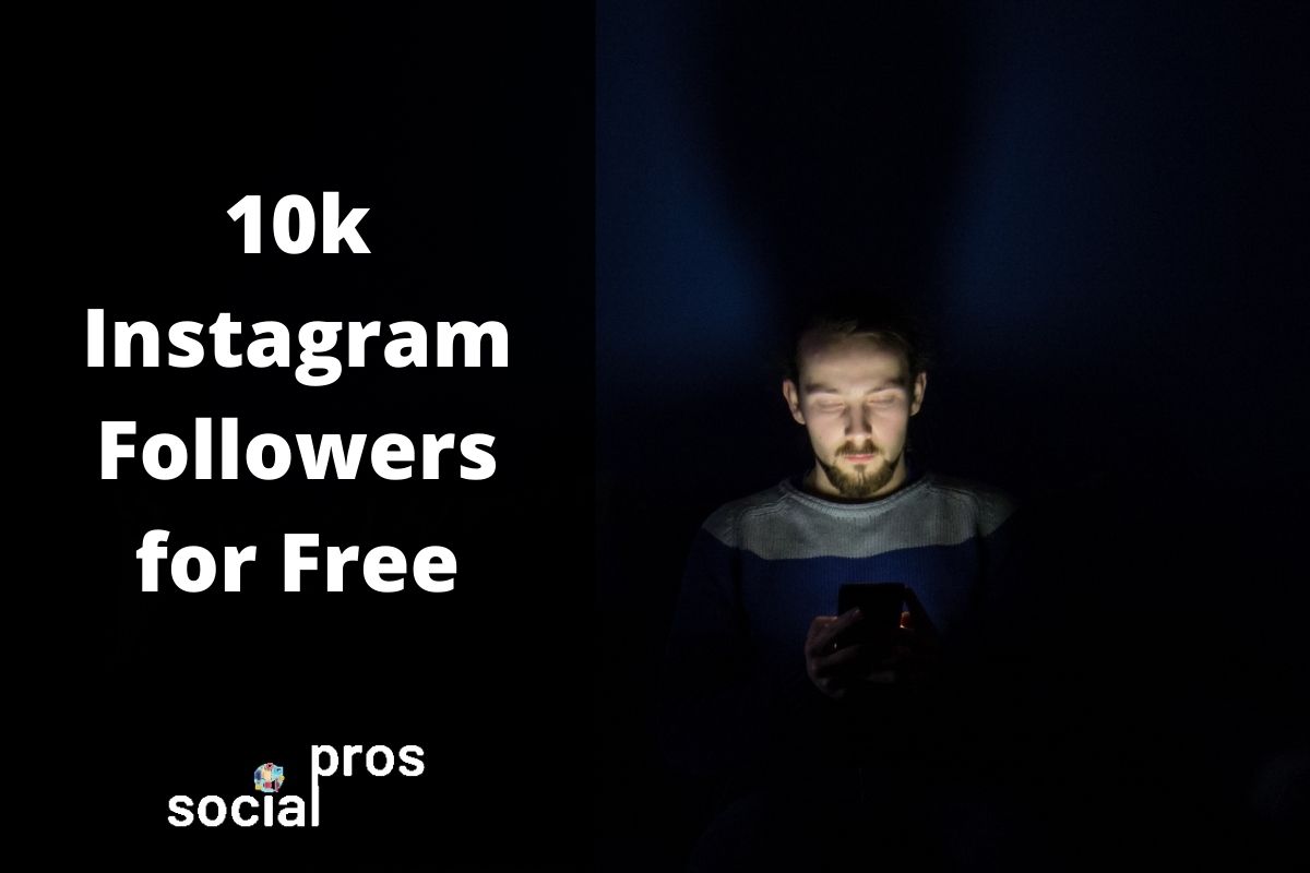 10000 Followers for Instagram