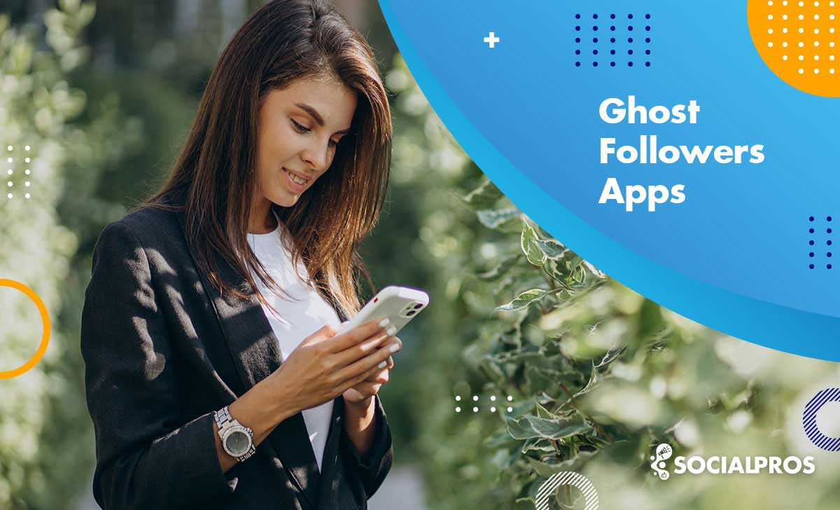 ghost followers apps