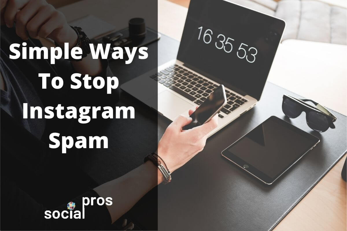 how to stop Instagram spam