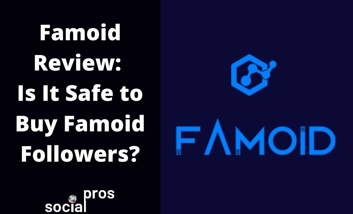 Famoid Review: Is It Safe to Buy Famoid Followers?