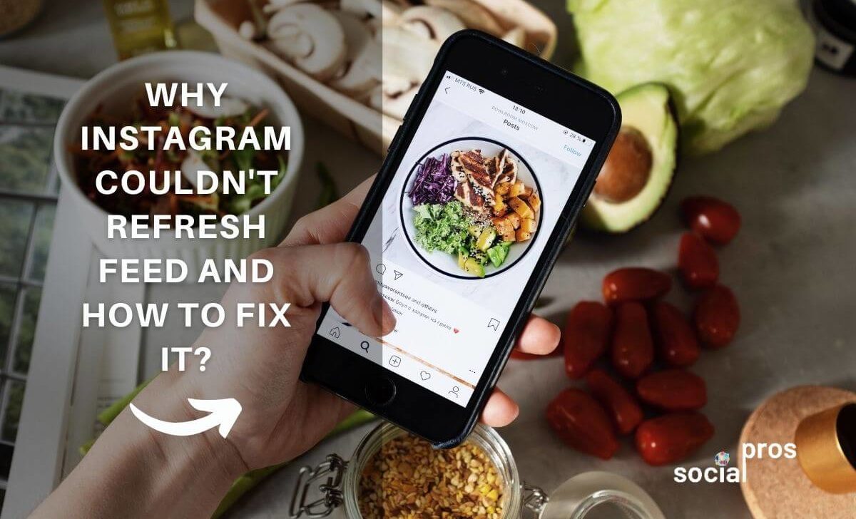 Why Instagram Couldn’t Refresh Feed and How to Fix It?