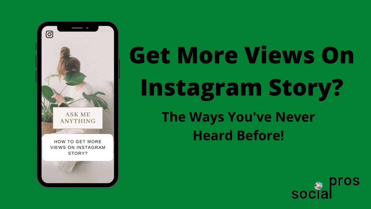 image of an Instagram story with "how to get more views on Instagram" embeded