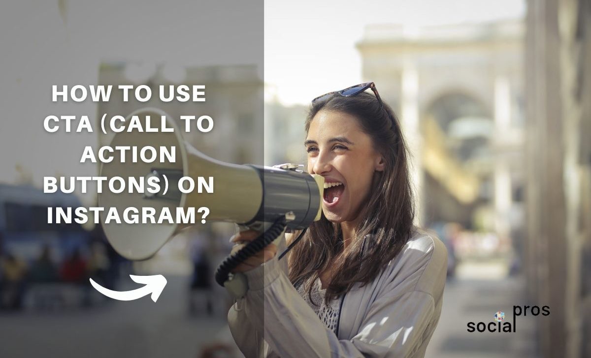 How to use CTA (call to action) Buttons on Instagram?