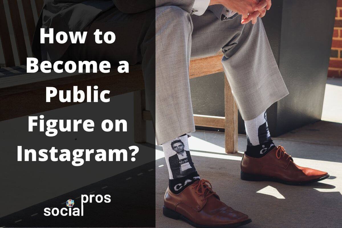 How to Become a Public Figure on Instagram