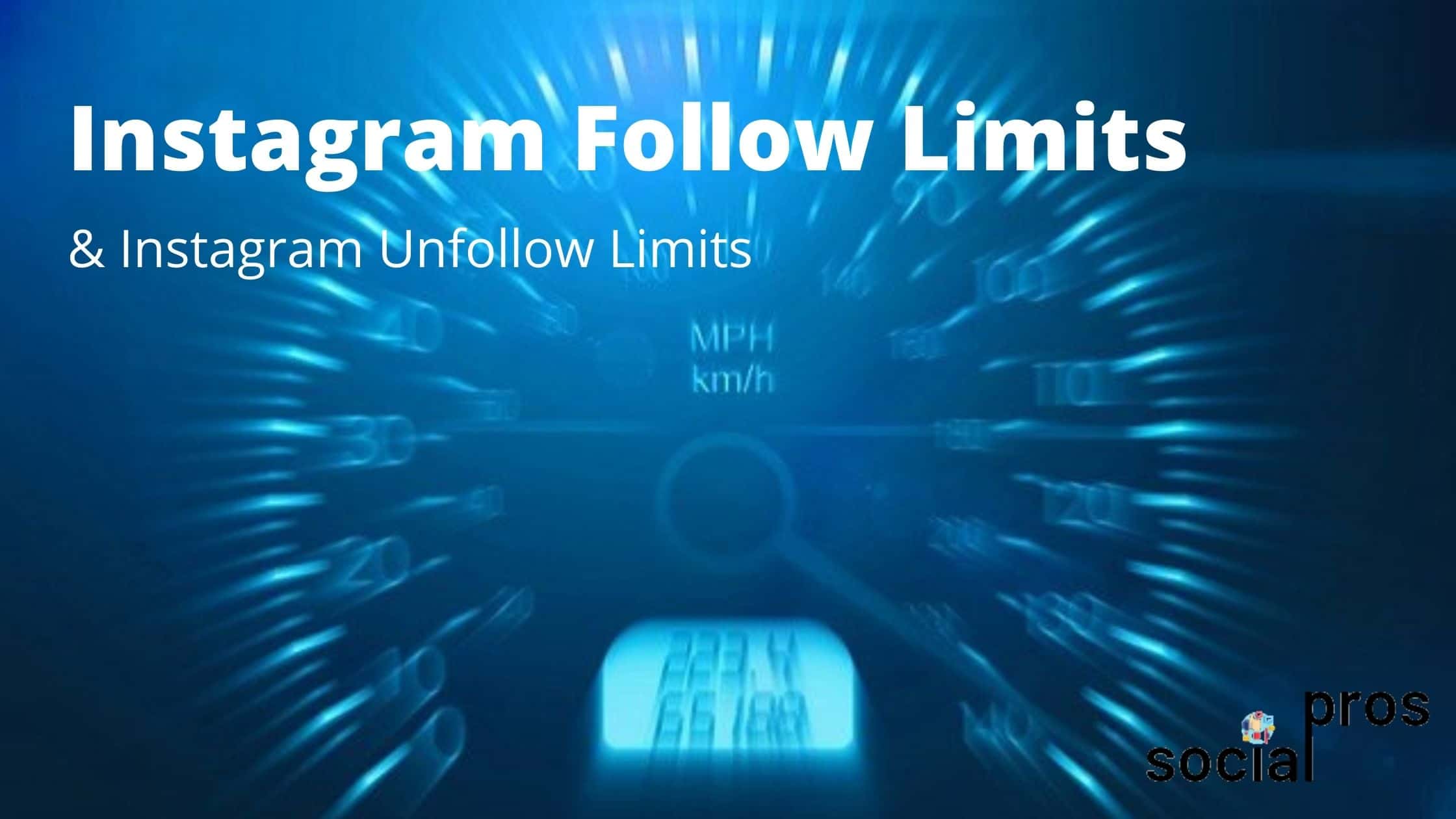 You are currently viewing Know Your Instagram Follow Limit Or Instagram Will Limit You Followingly!