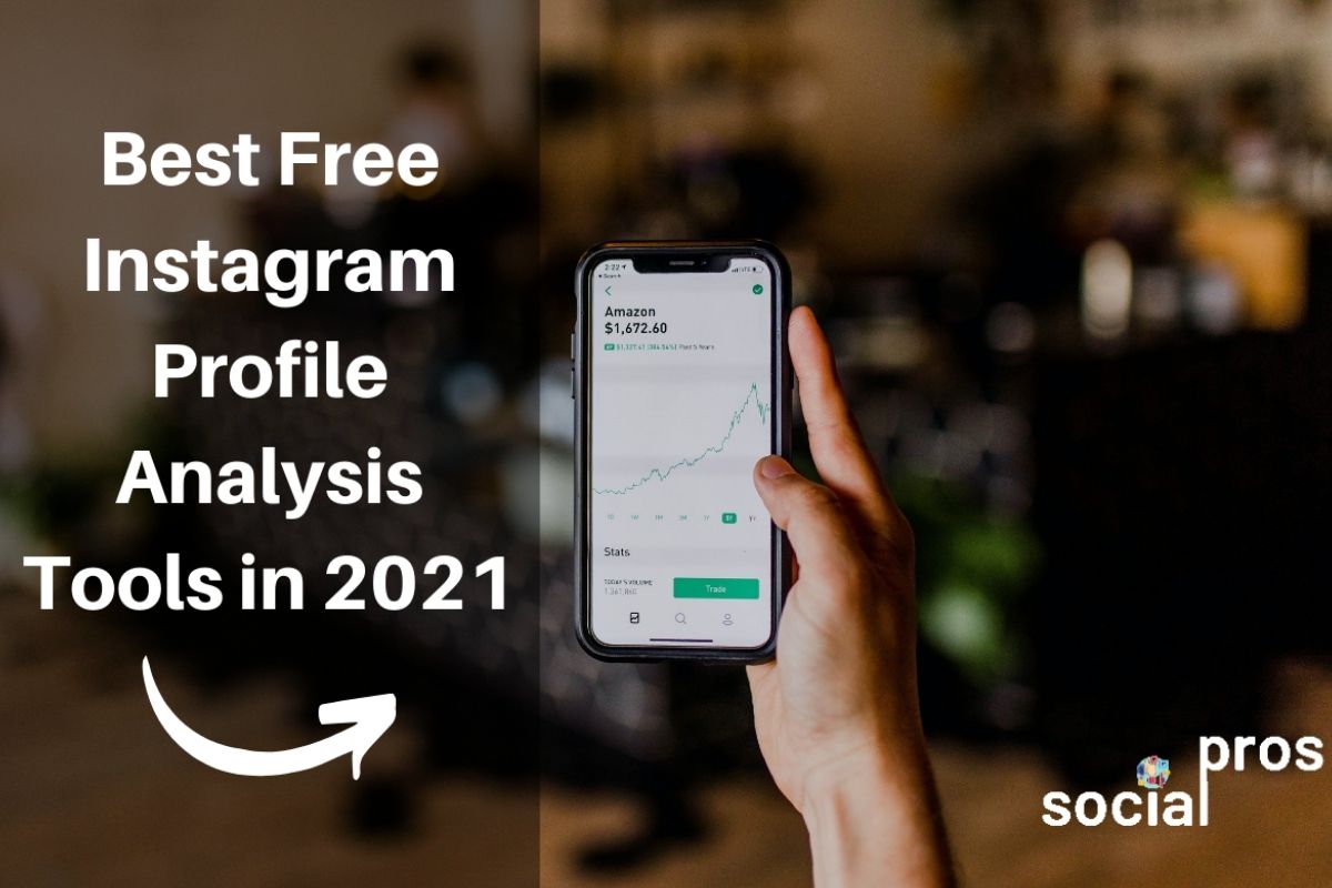 You are currently viewing Best Free Instagram Profile Analysis Tool to Use in 2021