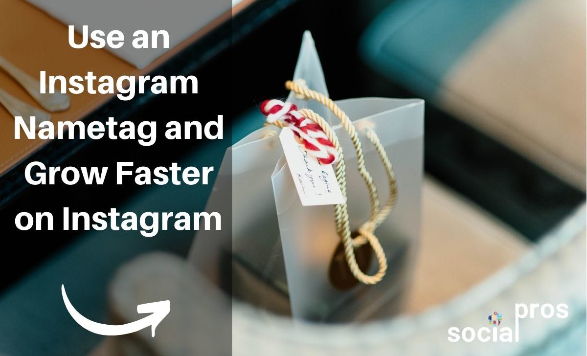 Use an Instagram Nametag and Grow Faster