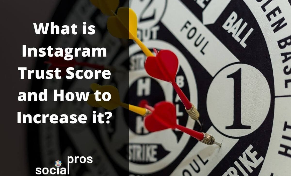 What is Instagram Trust Score and How to Increase it?