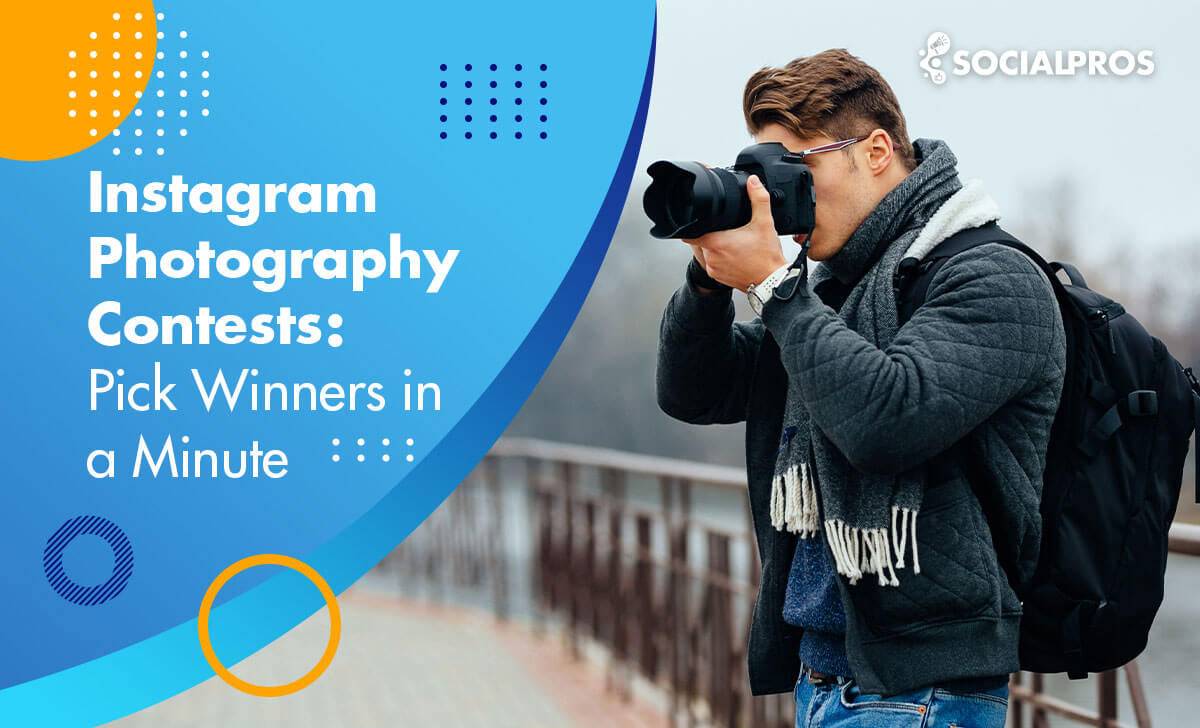 You are currently viewing Instagram Photography Contests: Pick Winners in a Minute