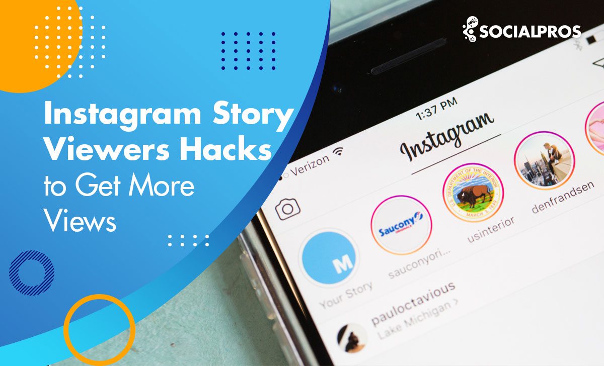 11 Best Instagram Story Viewer Hacks to Get More Views