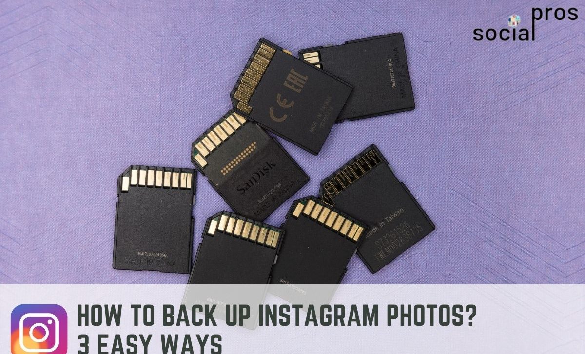 How to Back up Instagram Photos? 3 Easy Ways