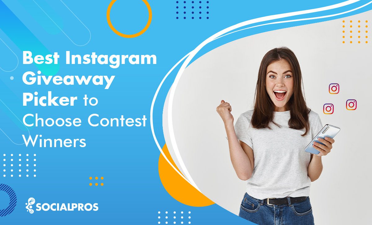 Best Instagram Giveaway Picker to Choose Contest Winners