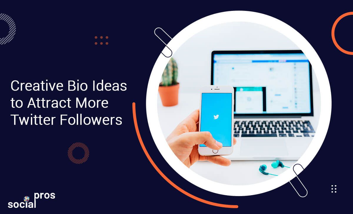 13 Twitter Bio Ideas to Attract More Followers