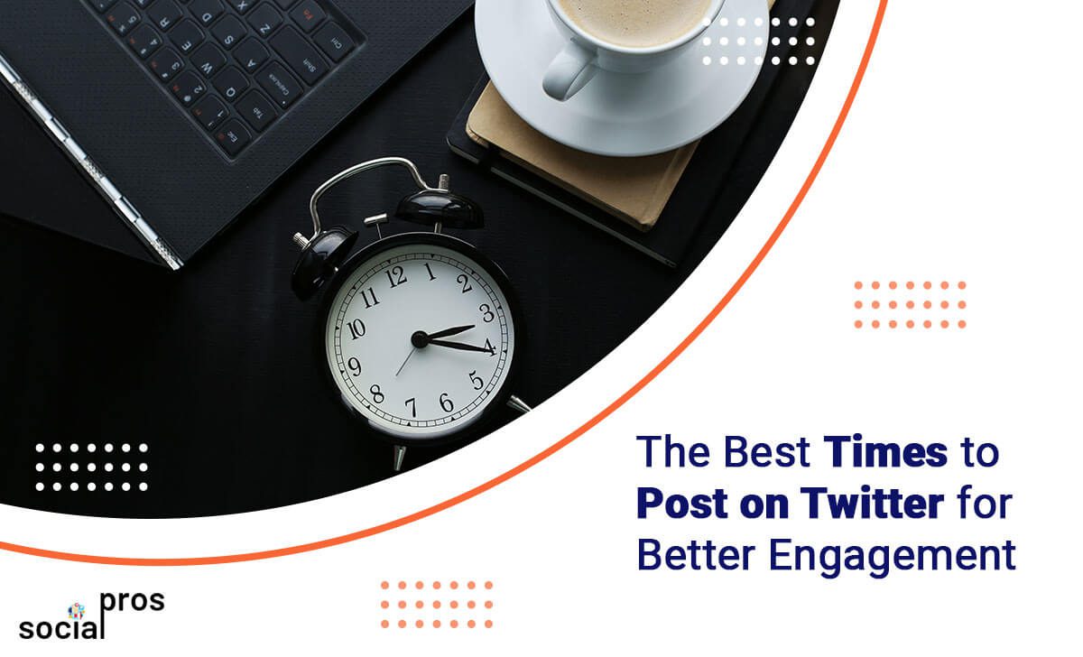 You are currently viewing The Best Times to Post on Twitter for Better Engagement