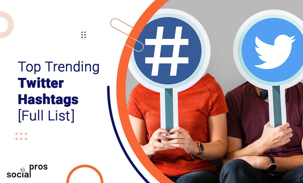 You are currently viewing 100+ Trending Twitter Hashtags [Full List]
