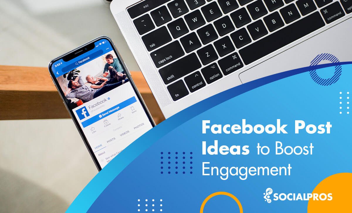17 Interactive Facebook Posts Ideas to Boost Engagement