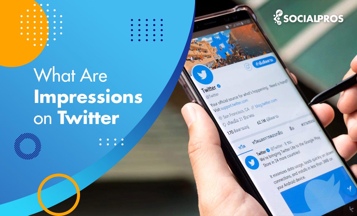 Explained: What Are Impressions on Twitter?