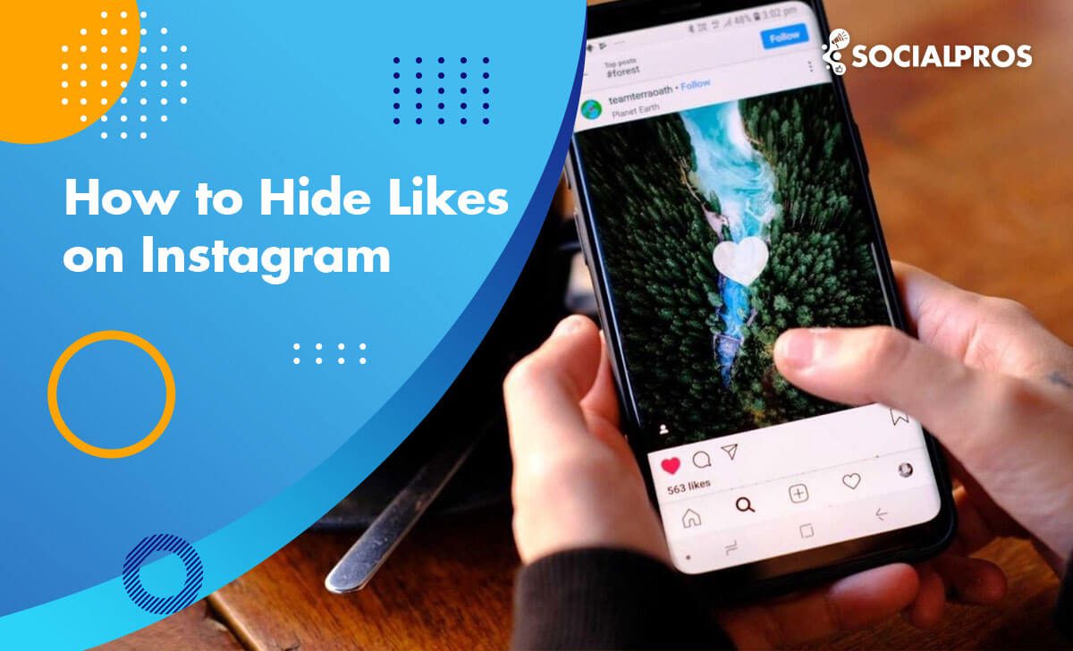 You are currently viewing How to Hide Likes on Instagram [A Complete Guide of 2022]