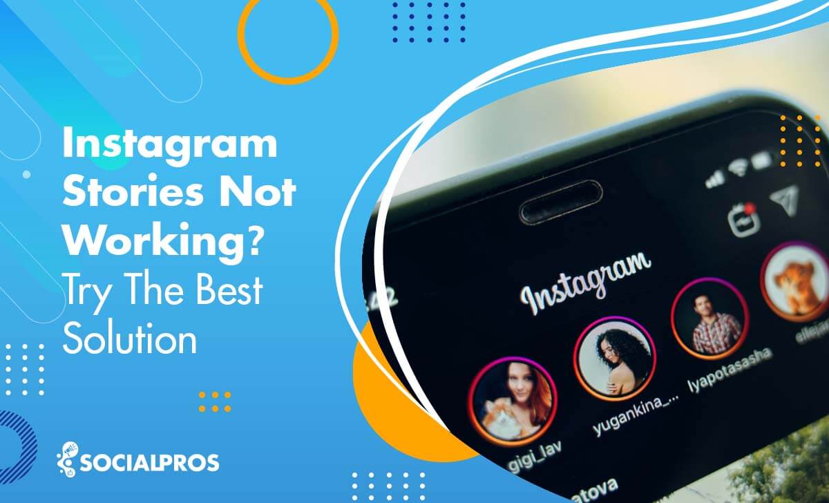 Instagram Stories Not Working 2022?       *Try These Easy & Quick Fixes*