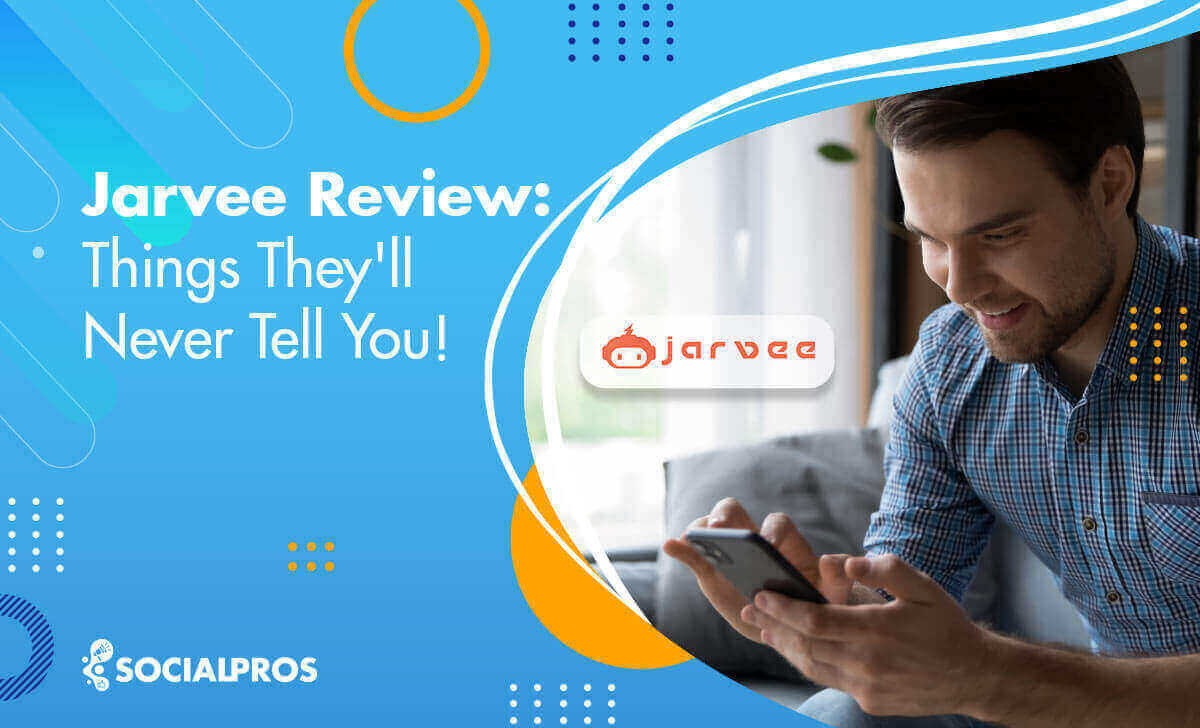 Jarvee Review 2022: Do Not Use It + The Best Alternative