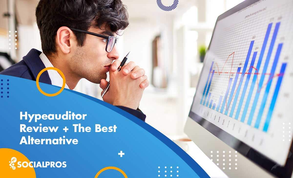 Hypeauditor Review in 2022 + 2 Best Alternatives