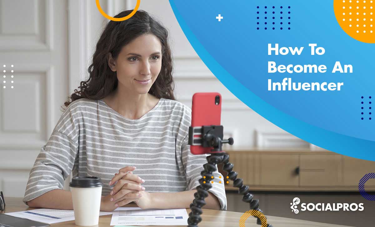 how to become an influencer