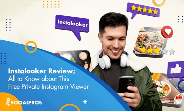 Read more about the article Instalooker Review 2023; Does This Private Instagram Viewer Really Work?